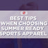 Tips to Choose Summer Ready Sports Apparel for Kids and Adults