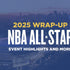 NBA 2025 All-Star Weekend: Highlights and Lowlights